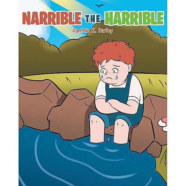 Narrible the Harrible, Cynthia K. Burley