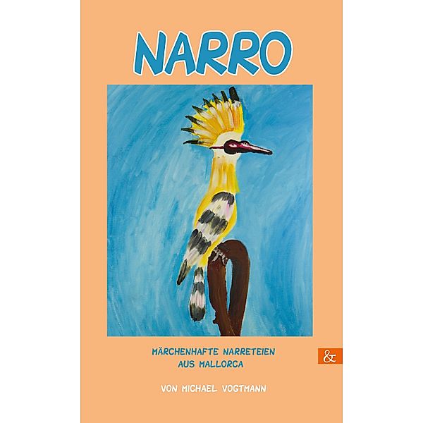 Narro, Michael Vogtmann