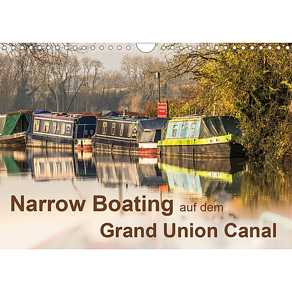 Narrow Boating auf dem Grand Union Canal (Wandkalender 2020 DIN A4 quer), ReDi Fotografie