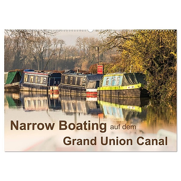 Narrow Boating auf dem Grand Union Canal (Wandkalender 2024 DIN A2 quer), CALVENDO Monatskalender, ReDi Fotografie