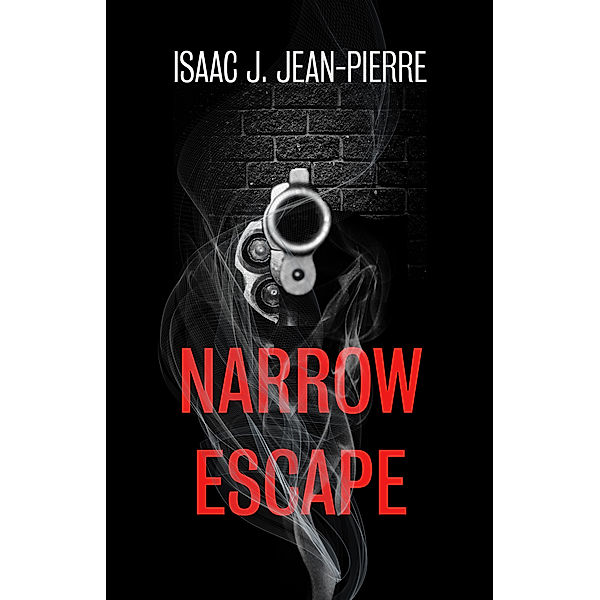 Narrow Escape, Isaac Jean-Pierre