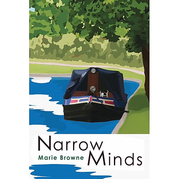 Narrow Minds / The Narrow Boat Books, Marie Browne