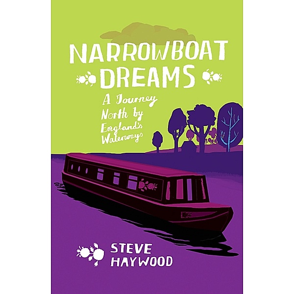 Narrowboat Dreams, Steve Haywood