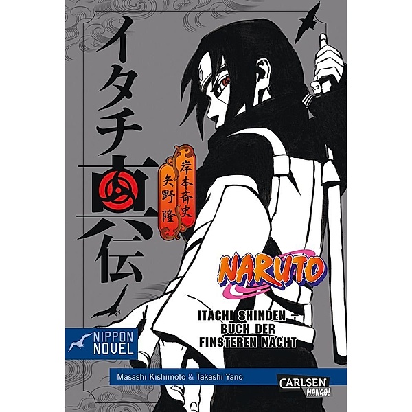 Naruto Itachi Shinden - Buch der finsteren Nacht (Nippon Novel), Takashi Yano