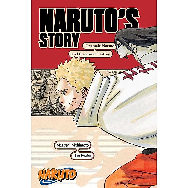 Naruto: Naruto's Story-Uzumaki Naruto and the Spiral Destiny, Jun Esaka