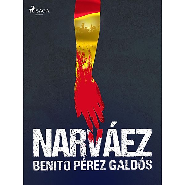 Narváez, Benito Pérez Gáldos