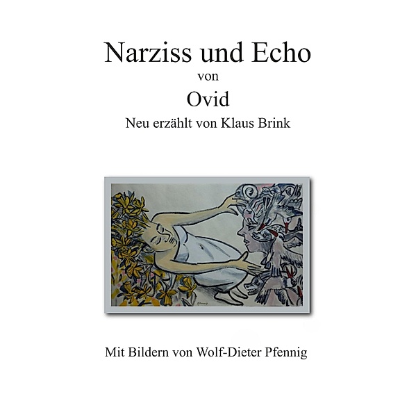 Narziss und Echo von Ovid, Klaus Brink