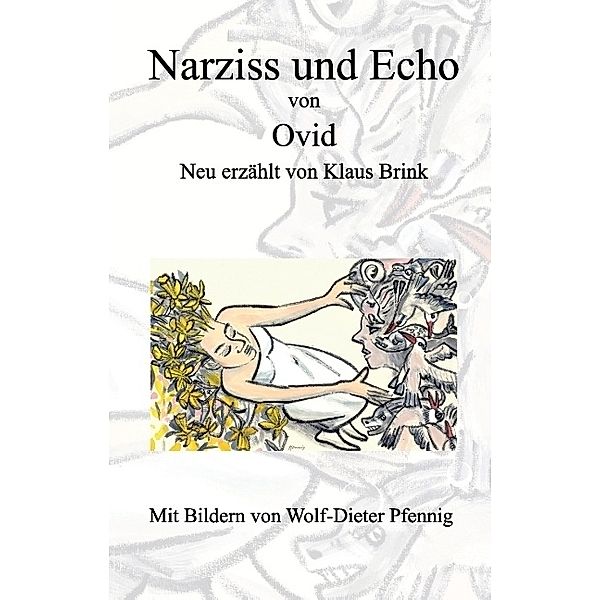 Narziss und Echo von Ovid, Klaus Brink