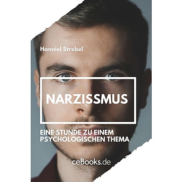 Narzissmus, Hanniel Strebel