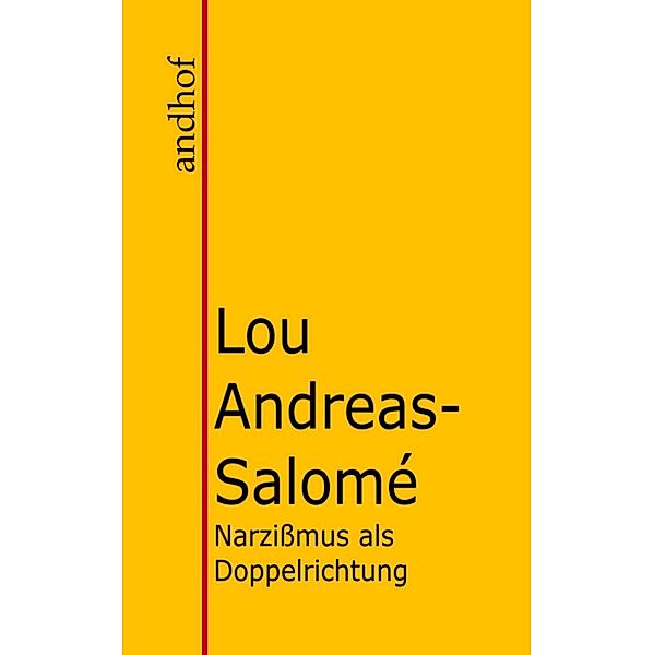 Narzißmus als Doppelrichtung, Lou Andreas-Salomé