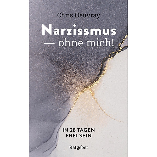 Narzissmus - ohne mich!, Chris Oeuvray