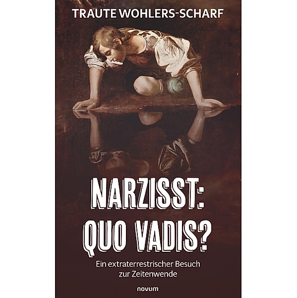 Narzisst: Quo vadis?, Traute Wohlers-Scharf