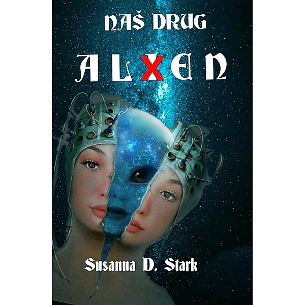 NaS Drug Alien, Susanna D. Stark