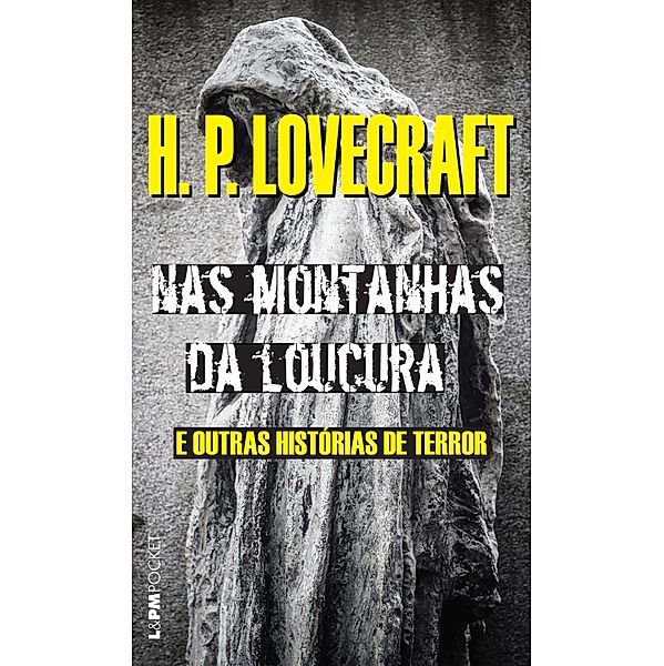 Nas montanhas da loucura: e outras histórias de terror, H. P. Lovecraft