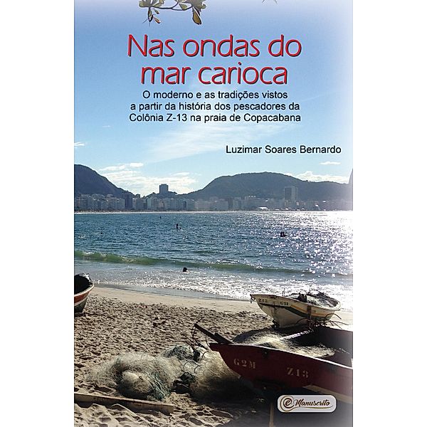 Nas ondas do mar carioca:, Luzimar Soares Bernardo