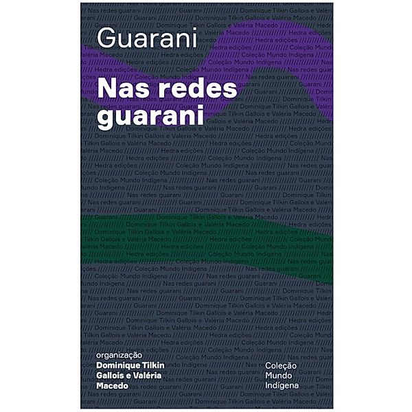 Nas redes guarani / Mundo Indígena