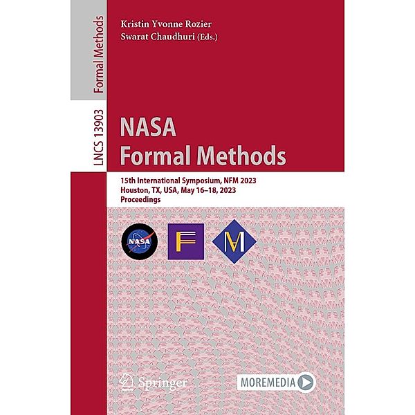 NASA Formal Methods / Lecture Notes in Computer Science Bd.13903