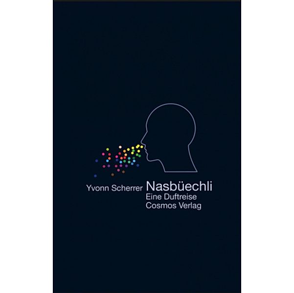 Nasbüechli / Cosmos Verlag, Yvonn Scherrer