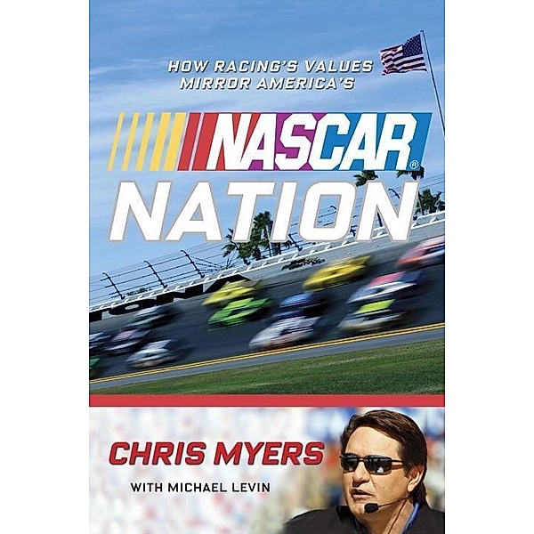 NASCAR Nation, Chris Myers, Michael Levin, Nascar