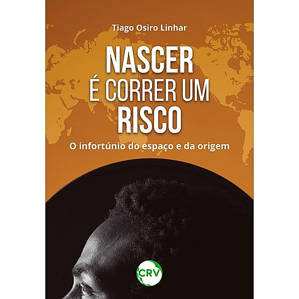 Nascer é correr um risco, Tiago Osiro Linhar