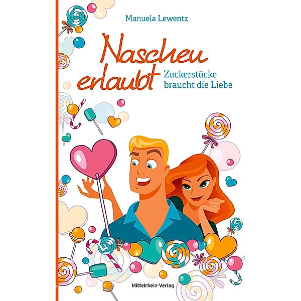 Naschen erlaubt, Manuela Lewentz