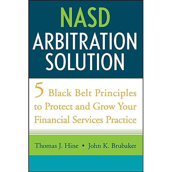 NASD Arbitration Solution, Thomas J. Hine, John K. Brubaker