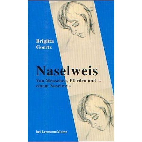 Naselweis, Brigitta Goertz