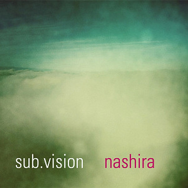 Nashira, sub.vision