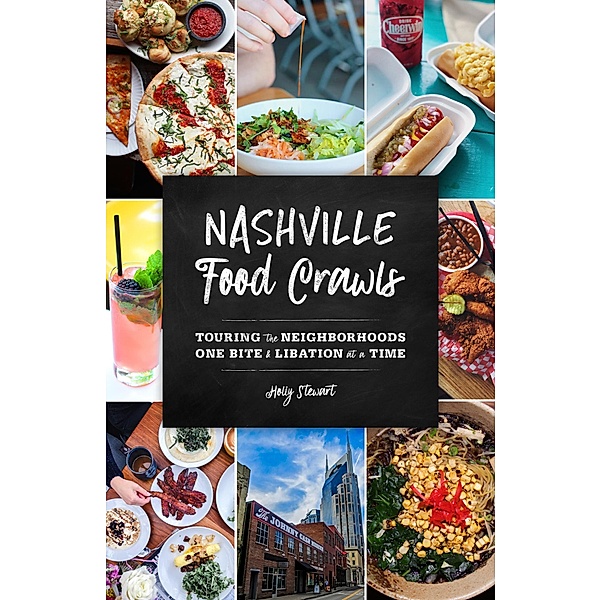 Nashville Food Crawls / Food Crawls, Holly Stewart