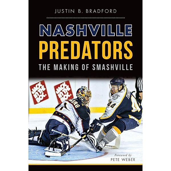 Nashville Predators, Justin B. Bradford