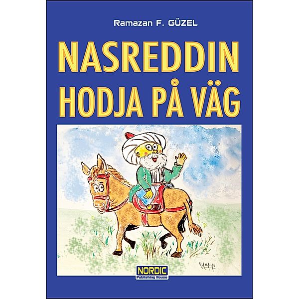 Nasreddin Hodja På Väg, Ramazan Faruk Güzel