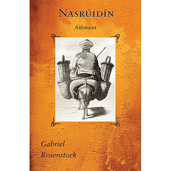 Nasrúidín, Gabriel Rosenstock, Mícheál Ó hAodha