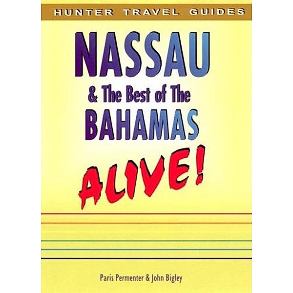 Nassau & the Best of the Bahamas, Paris Permenter