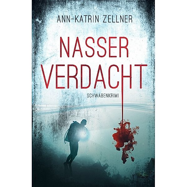 Nasser Verdacht, Ann-Katrin Zellner