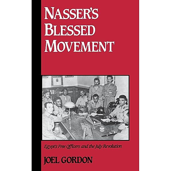 Nasser's Blessed Movement, Joel Gordon