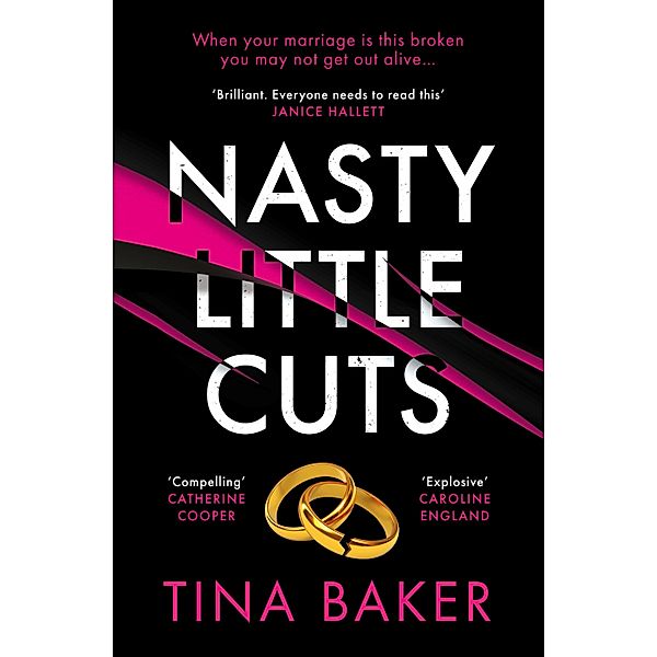 Nasty Little Cuts, Tina Baker