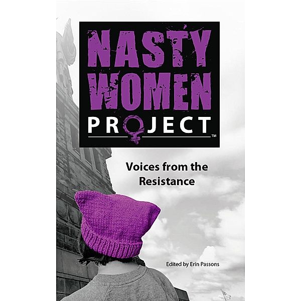 Nasty Women Project, Erin Passons