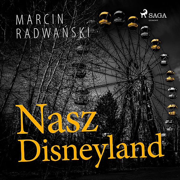 Nasz Disneyland, Marcin Radwański