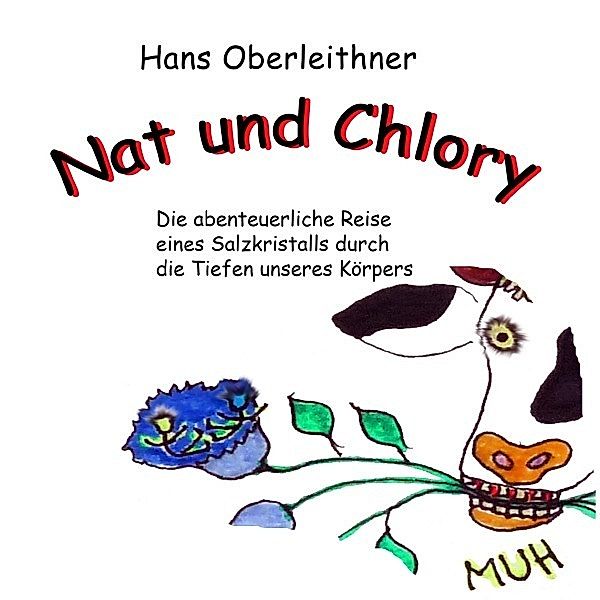 Nat und Chlory, Hans Oberleithner