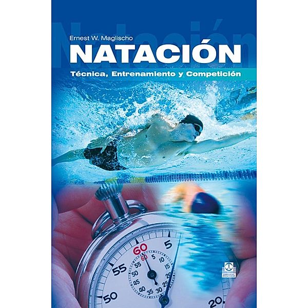 Natación, Ernest W. Maglischo