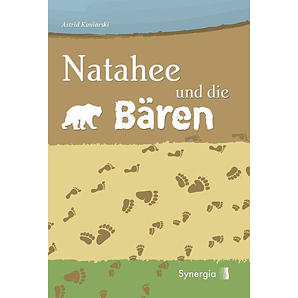 Natahee und die Bären, Schulbuchausgabe, Astrid Koniarski