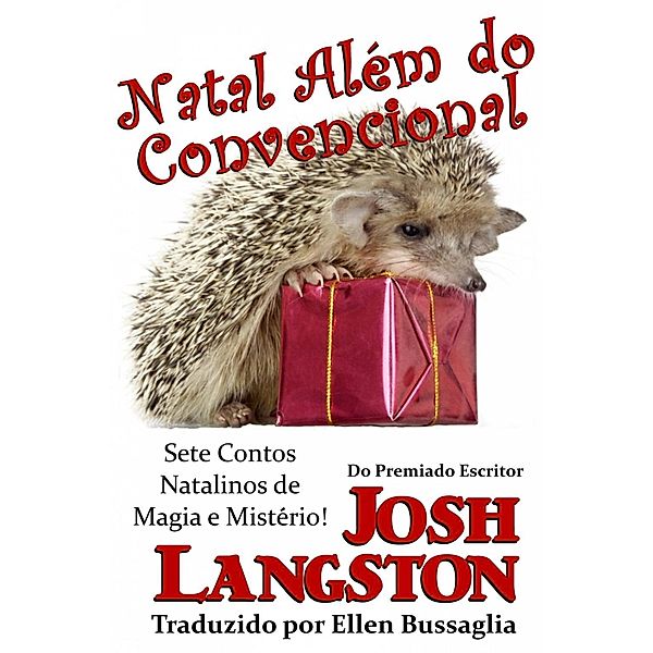Natal Além do Convencional, Josh Langston