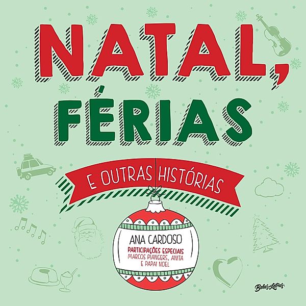 Natal, férias e outras histórias, Ana Cardoso