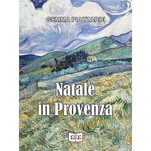 Natale in Provenza / I Mainstream Bd.431, Gemma Piazzardi
