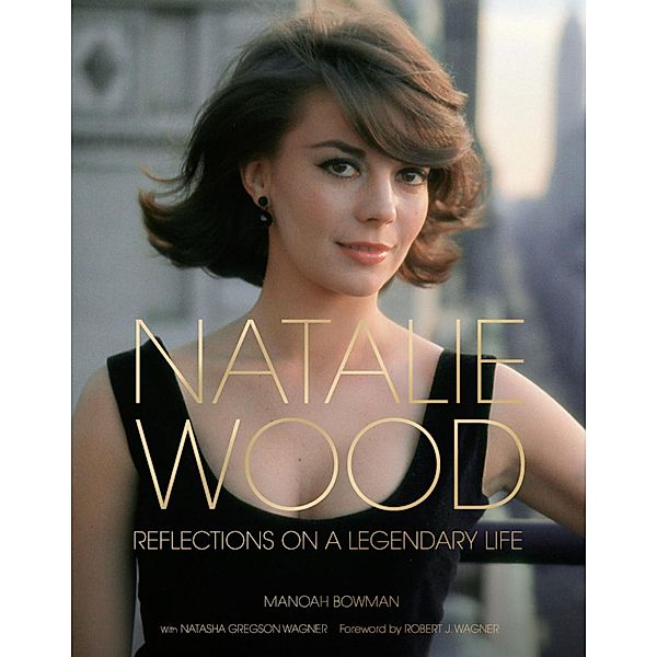 Natalie Wood / Turner Classic Movies, Manoah Bowman, Turner Classic Movies