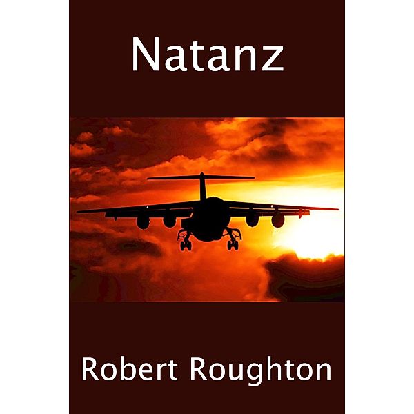 Natanz, Robert Roughton