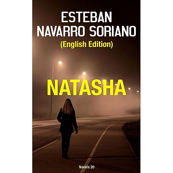Natasha, Esteban Navarro Soriano