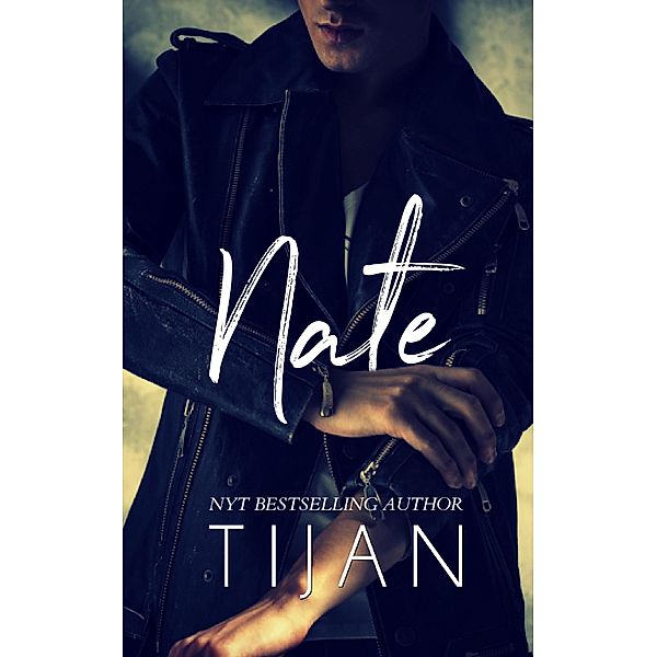 Nate, Tijan