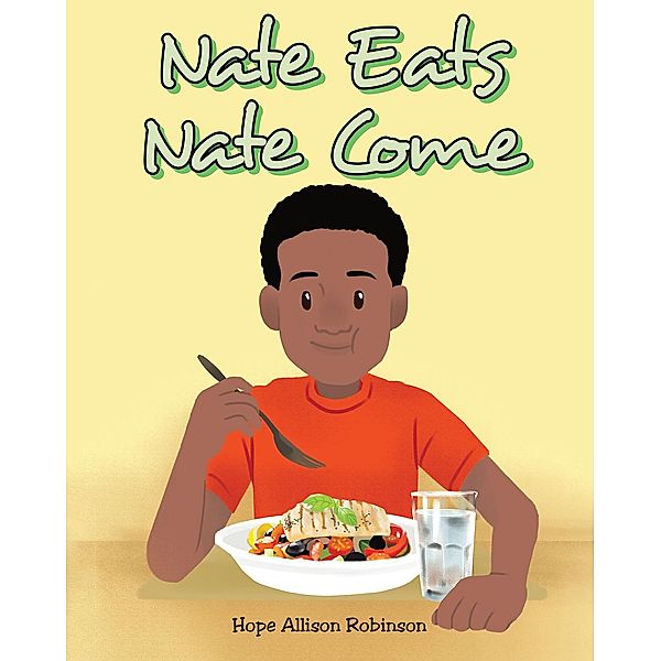 Nate Eats, Hope Allison Robinson