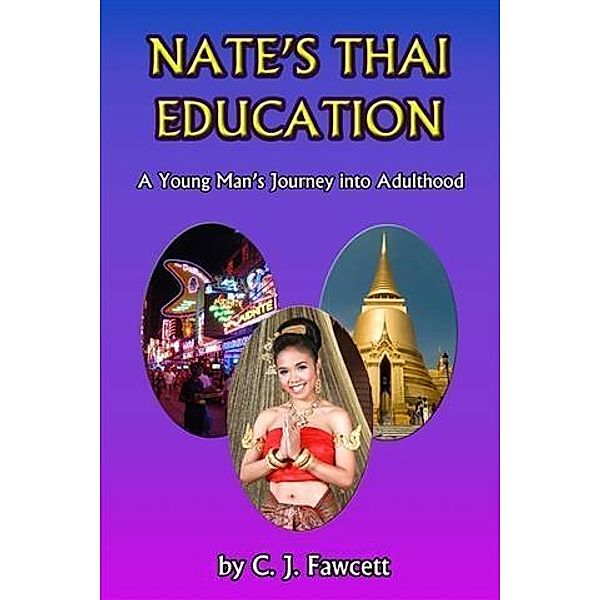 Nate's Thai education, C. J Fawcett